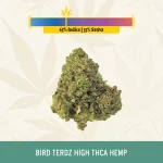 Bird Terdz High THCa Hemp - Greenhouse