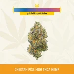 Cheetah Piss High THCa Hemp