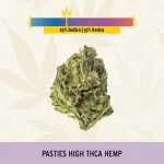 Pasties High THCa Hemp - Indoor