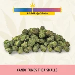 Candy Fumes THCa Hemp Smalls - Indoor