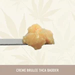 Creme Brulee - THCa Badder