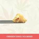 Forbidden Cookies - THCa Badder